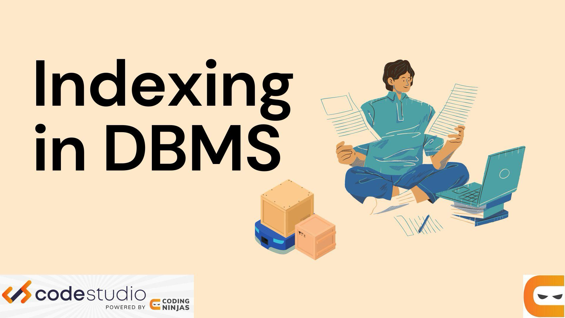 Unit 6 - Indexing and Query Processing